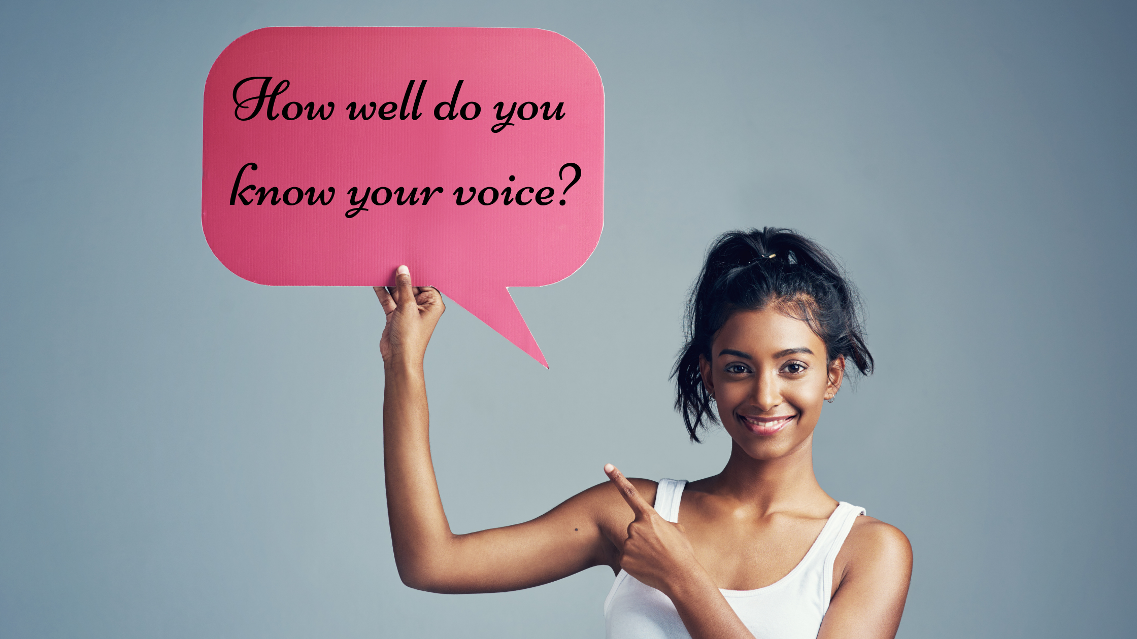 How well do you know your voice